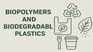 بیوپلیمرها و پلاستیک های زیست تخریب پذیر