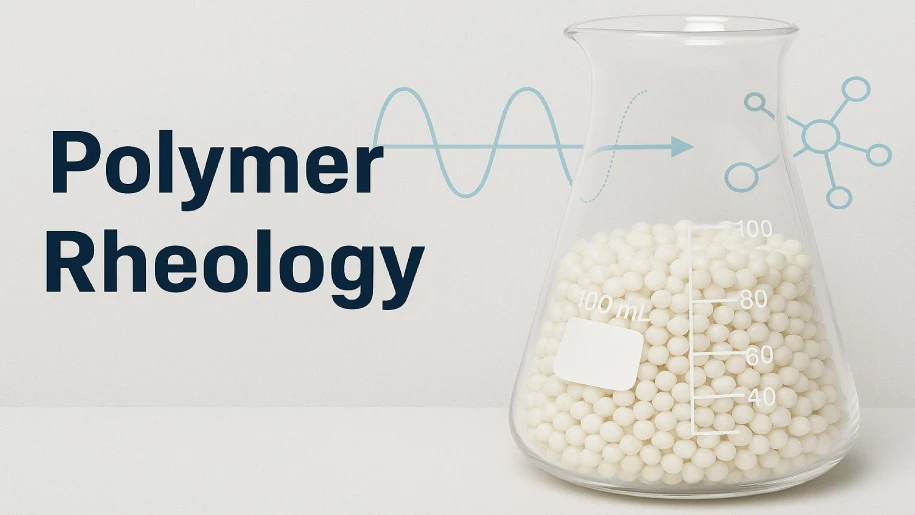 رئولوژی پلیمر چیست؟